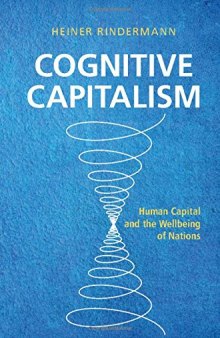 Cognitive Capitalism: Human Capital and the Wellbeing of Nations