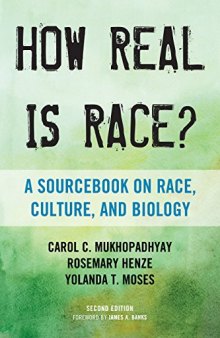 How Real Is Race? A Sourcebook on Race, Culture, and Biology