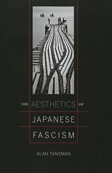 The Aesthetics of Japanese Fascism