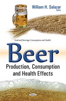 Beer Production, Consumption & Health Effects