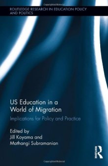 US Education in a World of Migration: Implications for Policy and Practice