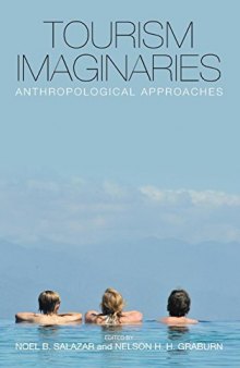 Tourism Imaginaries: Anthropological Approaches