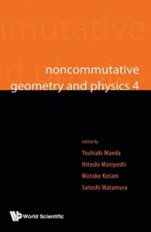 Noncommutative Geometry and Physics 4: Workshop on Strings, Membranes and Topological Field Theory