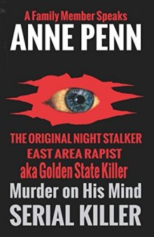 Murder On His Mind: The Original Night Stalker - A Family Member Speaks - My Name Is Laurie