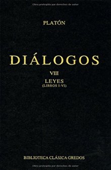 Diálogos VIII. Leyes, Libros I-VI