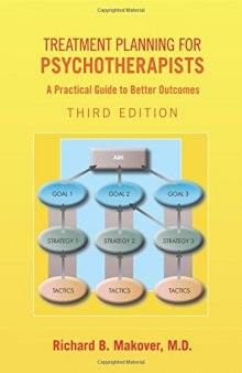 Treatment Planning for Psychotherapists: A Practical Guide to Better Outcomes