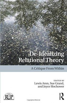 De-Idealizing Relational Theory: A Critique from Within
