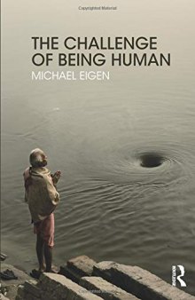 The Challenge of Being Human