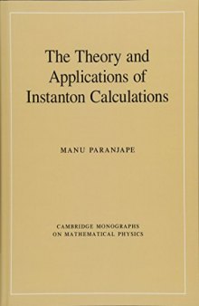 The Theory and Applications of Instanton Calculations