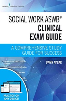 Social Work ASWB® Clinical Exam Guide: A Comprehensive Study Guide for Success