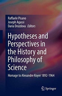 Hypotheses and Perspectives in the History and Philosophy of Science: Homage to Alexandre Koyré, 1892–1964