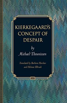 Kierkegaard’s Concept of Despair Princeton monographs in philosophy