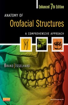 Anatomy of Orofacial Structures: A Comprehensive Approach