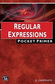 Regular Expressions: Pocket Primer