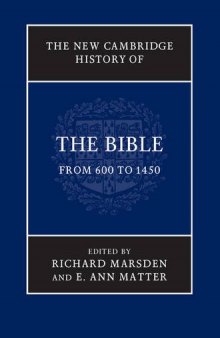The New Cambridge History of the Bible, Volume 2: From 600 to 1450