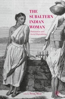 The Subaltern Indian Woman: Domination and Social Degradation