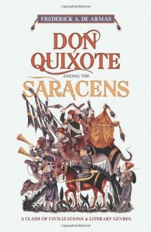 Don Quixote Among The Saracens: A Clash of Civilizations and Literary Genres
