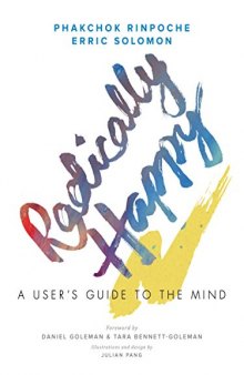 Radically Happy: A User’s Guide to the Mind