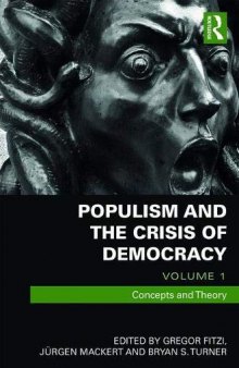 Populism and the Crisis of Democracy: Volume 1: Concepts and Theory