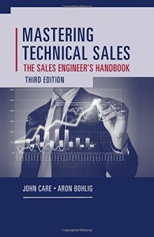 Mastering Technical Sales: The Sales Engineer’s Handbook