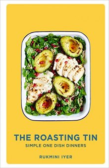 The Roasting Tin Simple One Dish Dinners