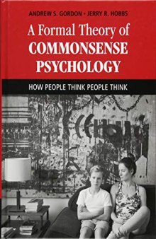 A Formal Theory of Commonsense Psychology: How People Think People Think