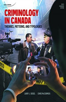 Criminology in Canada Theories, Patterns, and Typologies