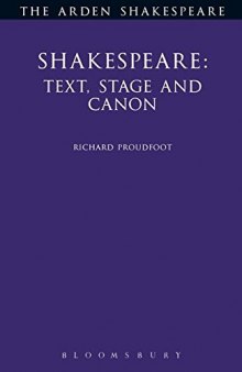 Shakespeare: Text, Stage and Canon