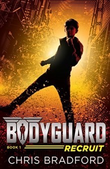 Recruit (Bodyguard #1, part 1)