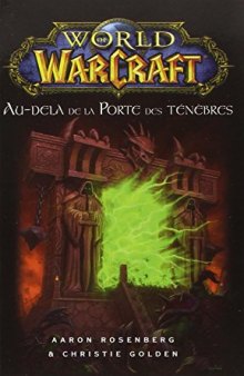 World of Warcraft: Au-Delà de la Porte Des Ténèbres
