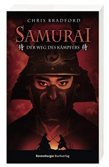 Der Weg des Kämpfers (Samurai, #1)