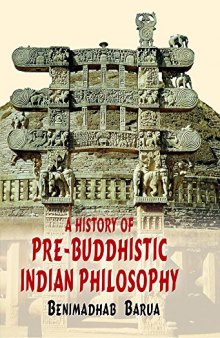 A History of Pre-Buddhistic Indian Philosophy