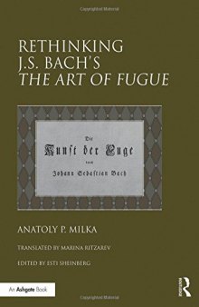Rethinking J.S. Bach’s The Art of Fugue