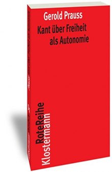 Kant über Freiheit als Autonomie