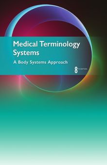 Medical Terminology Systems A Body Systems Approach