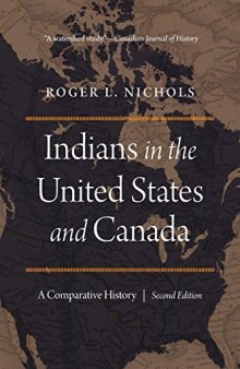 Indians in the United States and Canada: A Comparative History, Second Edition