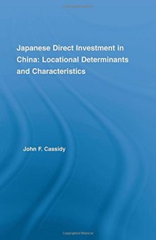 Japanese Direct Investment in China: Locational Determinants and Characteristics