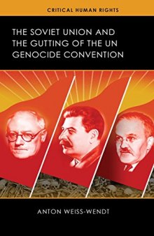 The Soviet Union and the Gutting of the UN Genocide Convention