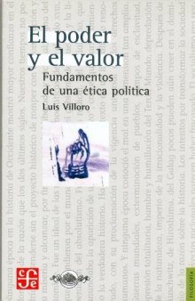 El poder y el valor: fundamentos de una ética política