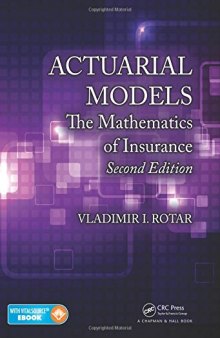 Actuarial Models: The Mathematics of Insurance