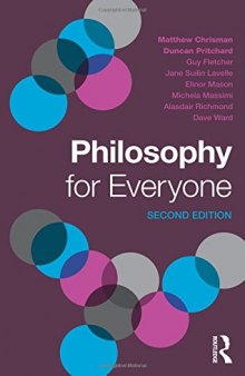 Philosophy for Everyone, 2nd Edition