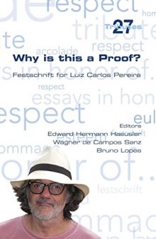 Why is this a Proof? Festschrift for Luiz Carlos Pereira