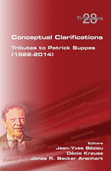 Conceptual Clarifications. Tributes to Patrick Suppes (1922-2014)