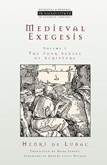 Medieval Exegesis: The Four Senses of Scripture
