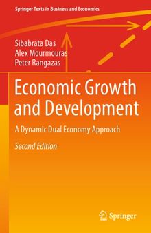 Economic Growth and Development: A Dynamic Dual Economy Approach