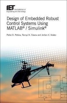 Design of Embedded Robust Control Systems Using MATLAB®/Simulink®