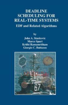 Deadline scheduling for real-time systems: EDF and related algorithms