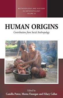 Human Origins: Contributions from Social Anthropology