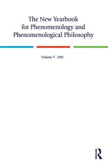 The New Yearbook for Phenomenology and Phenomenological Philosophy, Volume 5