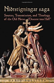Niðrstigningar Saga: Sources, Transmission, and Theology of the Old Norse 